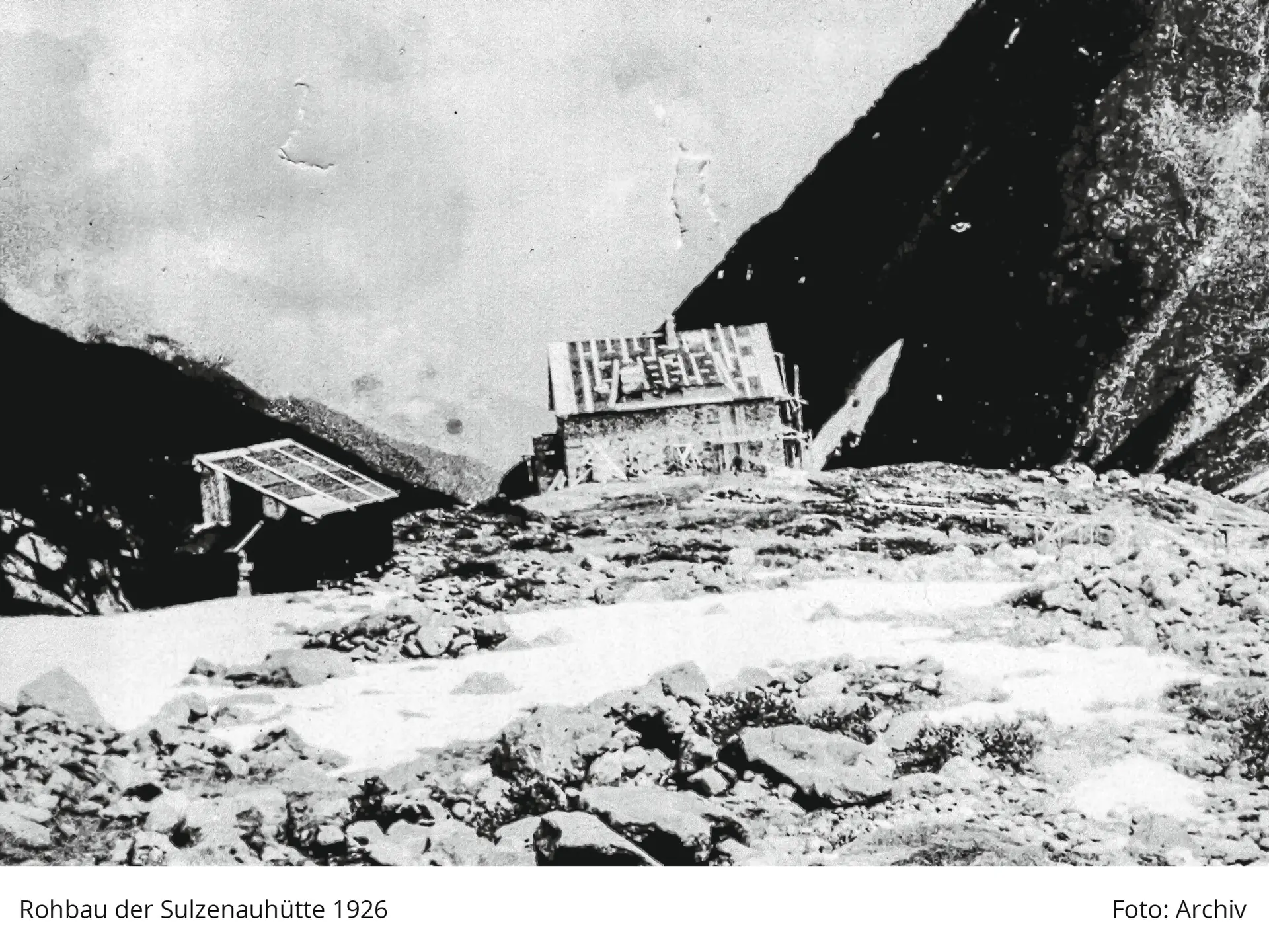 Rohbau der Sulzenauhütte 1926 | © Archiv